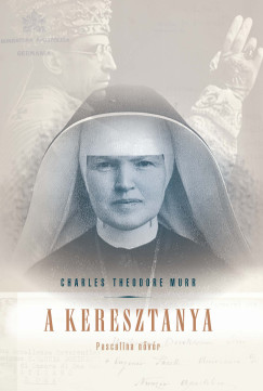 A Keresztanya – Pascalina nővér